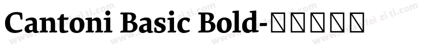 Cantoni Basic Bold字体转换